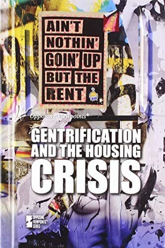 Cover image for Gentrification and the Housing Crisis
