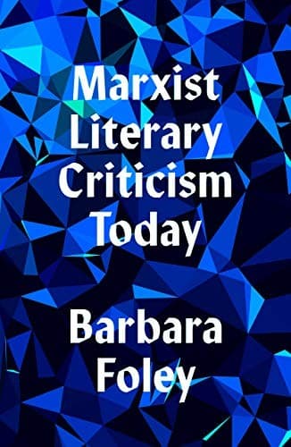 Cover image for Marxist Literary Criticism Today
