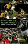 Cover image for Legends of Irish Rugby