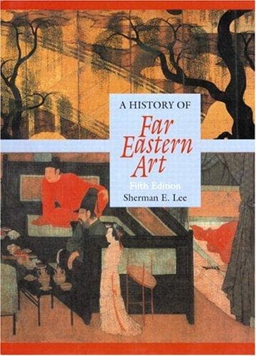 Cover image for History of Far Eastern Art, A (Trade Version) (5th Edition)