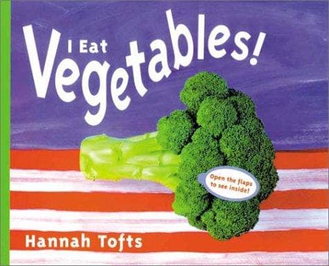 Cover image for I Eat Vegetables (Things I Eat)