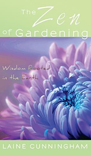 Cover image for The Zen of Gardening