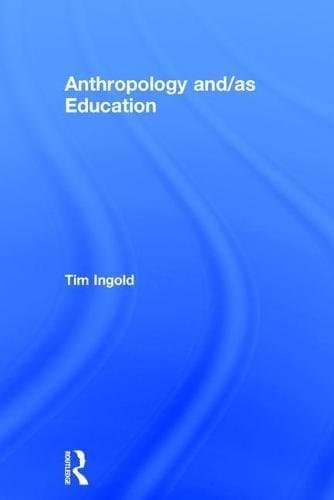 Cover image for Anthropology and/as Education