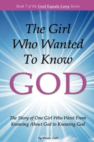 The Girl Who Wanted to Know God