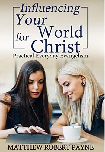 Cover image for Influencing Your World FOR Christ