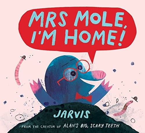 Cover image for Mrs Mole, I'm Home!