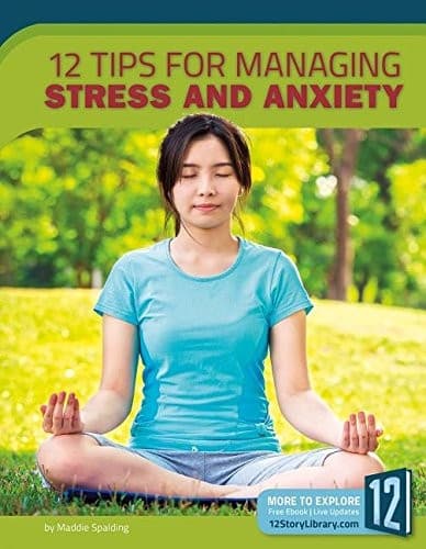 Cover image for 12 Tips for Managing Stress and Anxiety