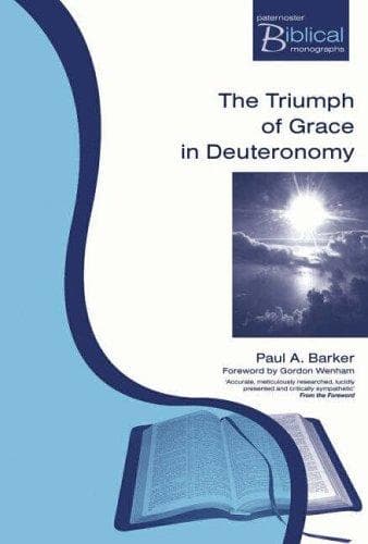 Cover image for The Triumph of Grace in Deuteronomy