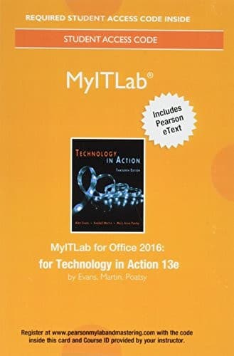 Cover image for MyLab IT with Pearson eText -- Access Card -- for Technology in Action