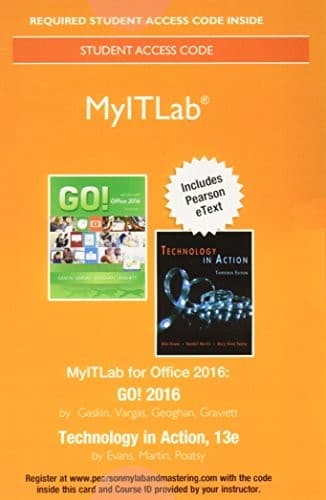 Cover image for MyLab IT with Pearson eText -- Access Card -- for GO! 2016 with Technology In Action