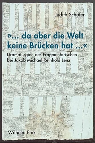 »... da aber die Welt keine Brücken hat ...«