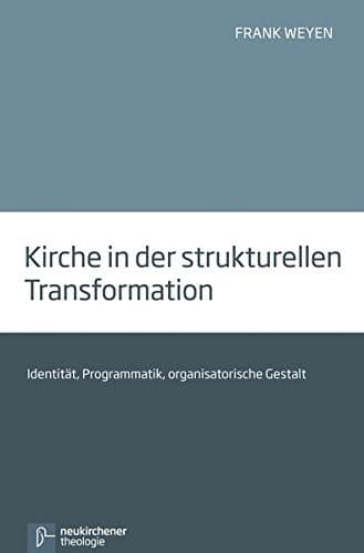 Kirche in der strukturellen Transformation