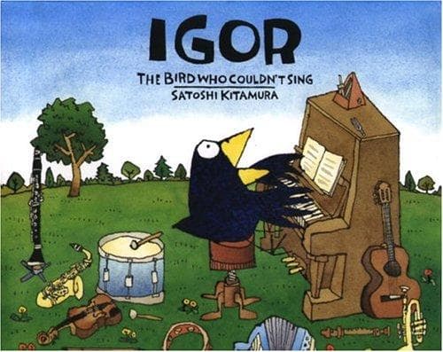 Cover image for Igor, The Bird Who Couldn't Sing