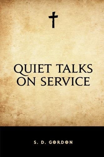 Quiet Talks on Service