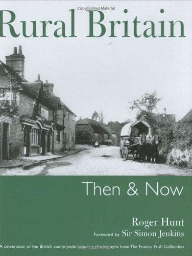 Cover image for Rural Britain (Then & Now)