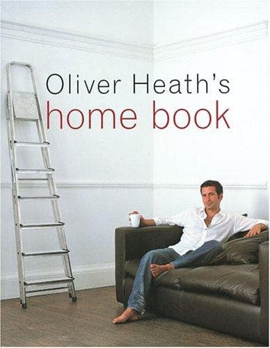 Cover image for Oliver Heath's Home Book