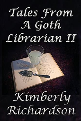 Cover image for Tales From A Goth Librarian II