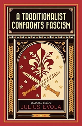 Cover image for A Traditionalist Confronts Fascism