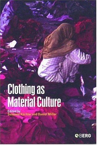 Cover image for Clothing as Material Culture