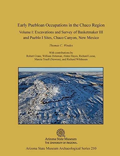Early Puebloan Occupations in the Chaco Region, Volume I