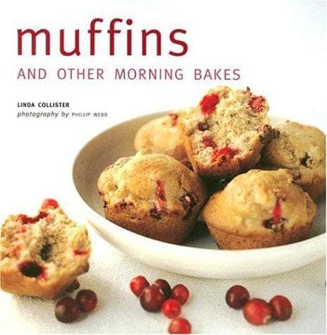 Cover image for Muffins And Other Morning Bakes