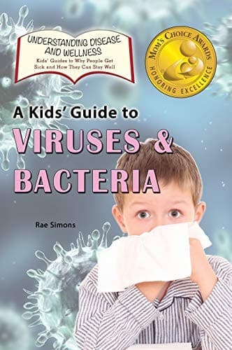 Cover image for A Kid's Guide to Viruses and Bacteria