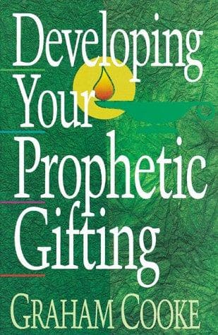 Cover image for Developing Your Prophetic Gifting