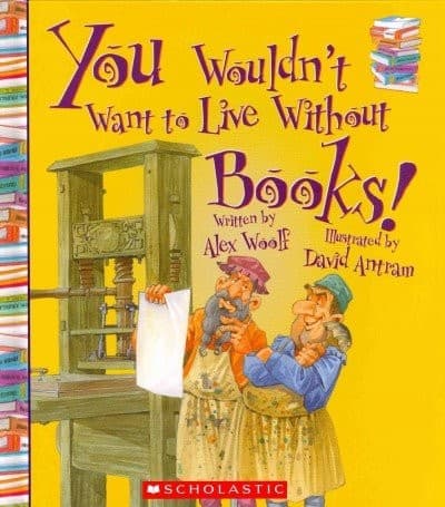 Cover image for You Wouldn't Want to Live Without...