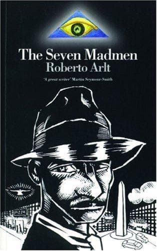 The Seven Madmen (Extraordinary Classic)