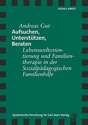 Aufsuchen, Unterstützen, Beraten