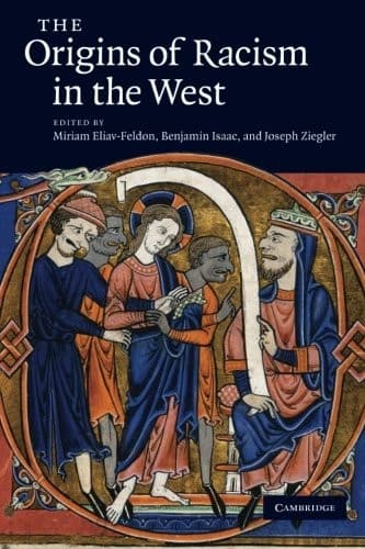 The Origins of Racism in the West