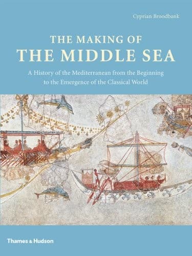 Cover image for Making of the Middle Sea