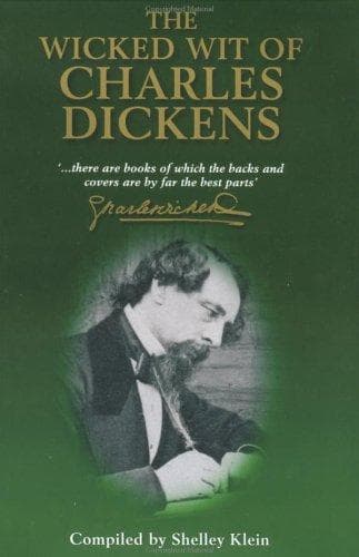 Cover image for The wicked wit of Charles Dickens