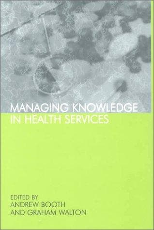 Cover image for Managing Knowledge in Health Services