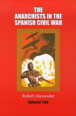 Cover image for Anarchists in the Spanish Civil War