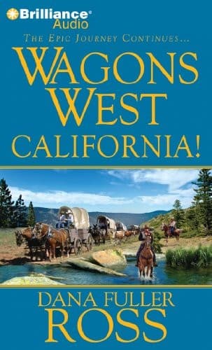 Cover image for Wagons West California!