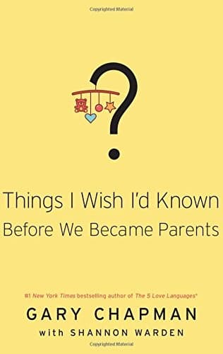 Cover image for Things I Wish I'd Known Before We Became Parents