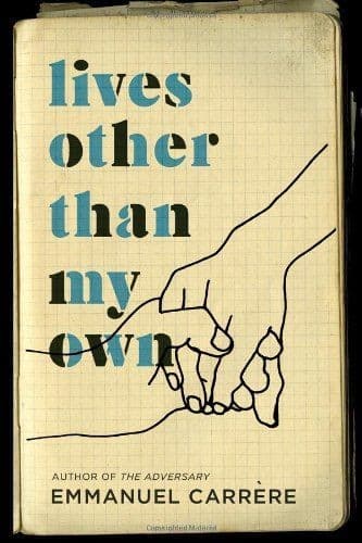 Cover image for Lives Other Than My Own