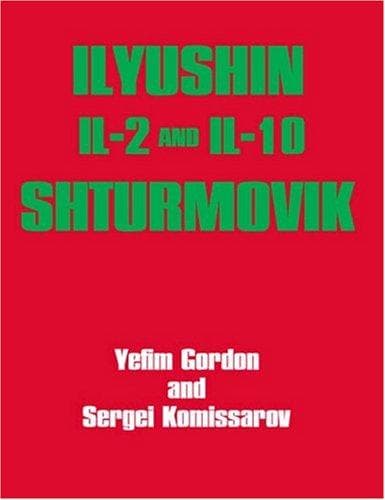 Cover image for Illyushin I1-2 I1-10 Shturmovik
