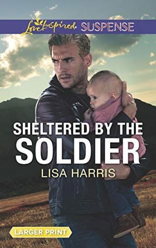 Cover image for Sheltered by the Soldier