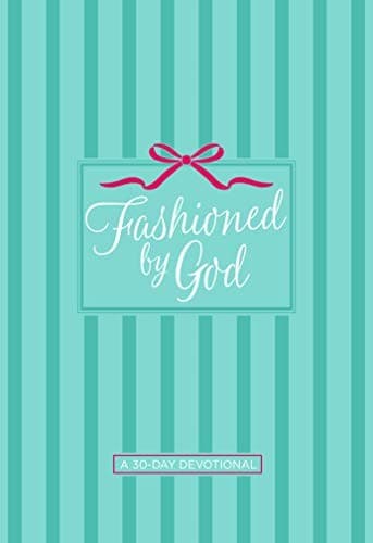 Fashioned by God