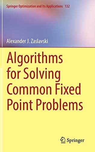 Cover image for Algorithms for Solving Common Fixed Point Problems