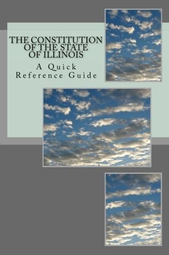 The Constitution of the State of Illinois