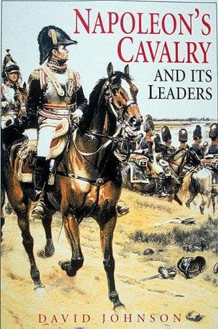 Cover image for Napoleon's Cavalry and its Leaders