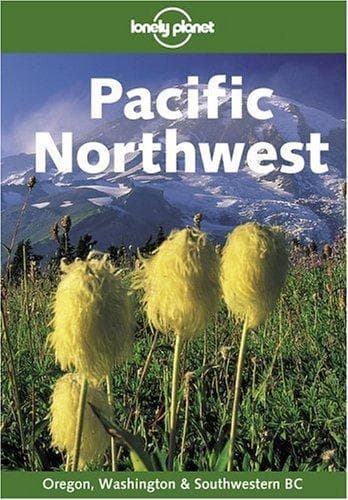 Cover image for Lonely Planet Pacific Northwest