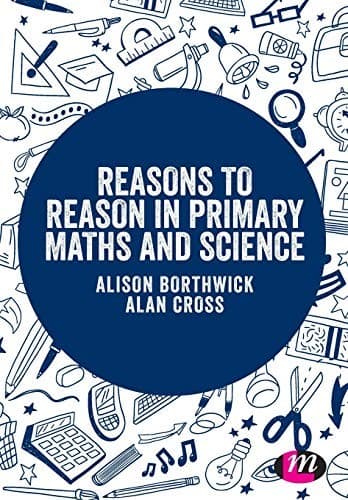 Cover image for Reasons to Reason in Primary Maths and Science