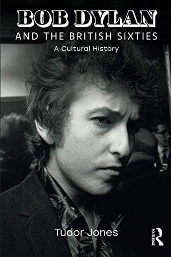 Cover image for Bob Dylan and the British Sixties