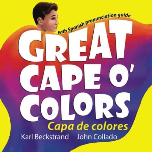 Cover image for Great Cape o' Colors - Capa de colores