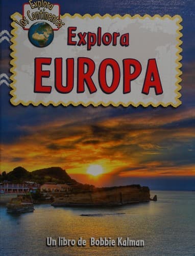 Cover image for Explora Europa (Explora Los Continentes)