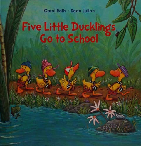 Cover image for Five little ducklings go to school